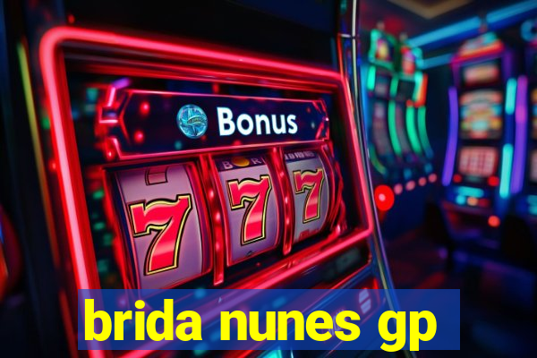 brida nunes gp